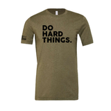 Do Hard Things Stacked Unisex Tee