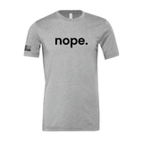 nope. Unisex Tee