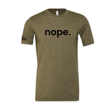 nope. Unisex Tee