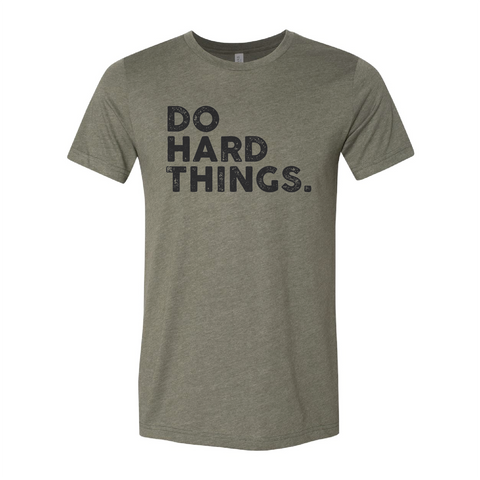 Do Hard Things Stacked Unisex Tee