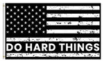Do Hard Things Flag